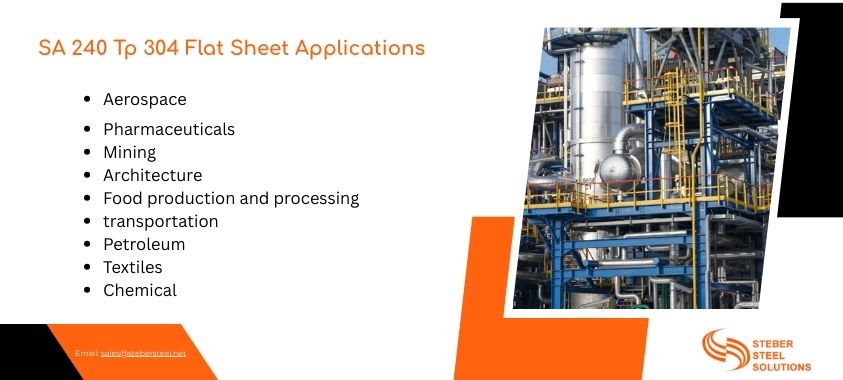 SA 240 Tp 304 Flat Sheet Applications 