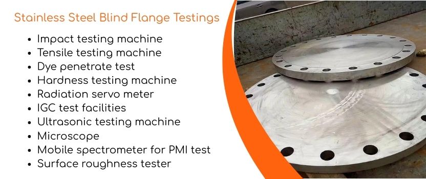 Stainless Steel Blind Flange Testings    