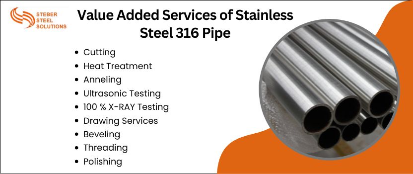 Value Added Services of Stainless Steel 316 Pipe